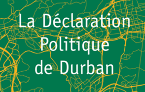 La Déclaration Politique de Durban