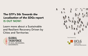 The fifth “Towards the Localization of the SDGs” Report showcases the strength of local service provision in the midst of the pandemic as a key to accelerate SDG localization.