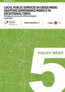 Policy Brief #05 Local Public Services in Crisis Mode: adapting governance models to exceptional times 