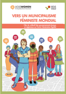 Rapport "Vers un municipalisme féministe mondial"  - Clés du collectif des gouvernements locaux et régionaux au Forum Génération Égalité