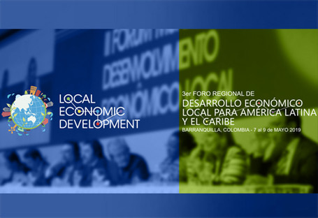 3er Foro Regional de Desarrollo Económico Local para América Latina y el Caribe