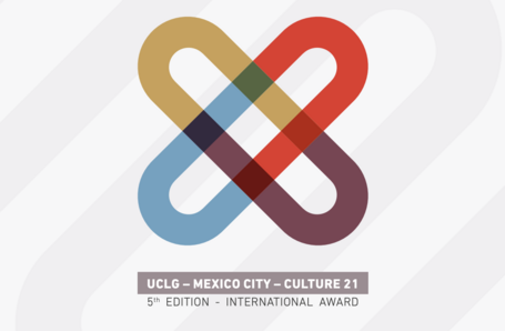 5TH EDITION OF THE INTERNATIONAL AWARD UCLG – MEXICO CITY – CULTURE 21: WR HAVE WINNERS! 