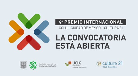 ¡La Convocatoria para el Premio Internacional CGLU – Ciudad de México – Cultura 21 está abierta!